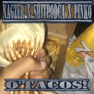 O'TACOS! (feat. Pinko)