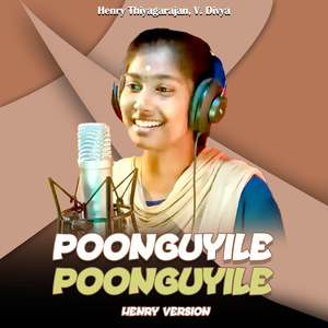 Poonguyile Poonguyile (Henry Version)