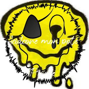 Acidcore mon pote