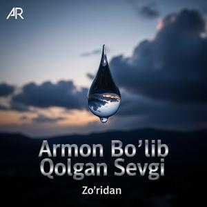 Armon Bo‘lib Qolgan Sevgi