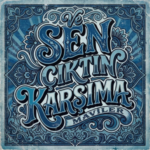 ve sen çıktın karşıma