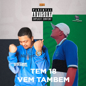 Tem 18 Vem Tambem