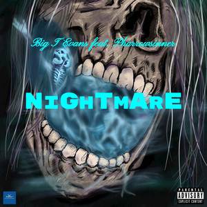 Nightmare (feat. Pharrowsinner)