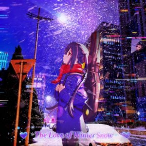The Love of Winter Snow （冬雪之恋）
