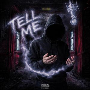 Tell Me