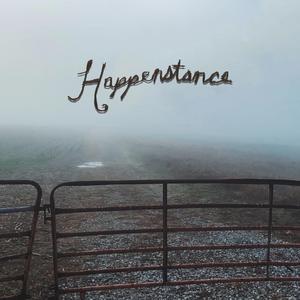 Happenstance
