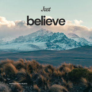 Just Believe