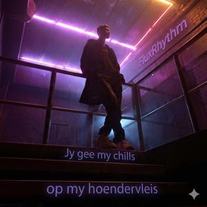 Jy gee my chills tot op my hoendervleis