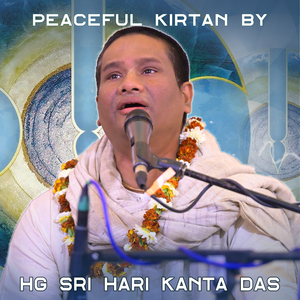 Peaceful Kirtan By HG Sri Hari Kanta Das
