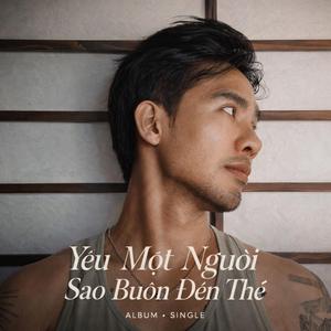 Yêu Một Người Sao Buồn Đến Thế