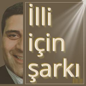 ILLI (İlli için şarkı)