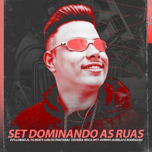 Set Dominando as Ruas