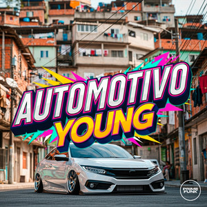 Automotivo Young