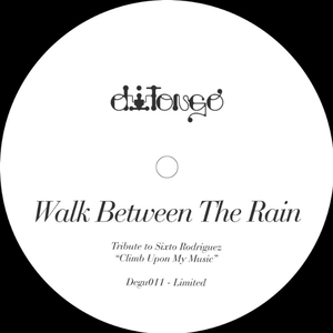 Walk Between The Rain (Tribute to Sixto Rodriguez)