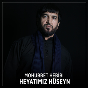 Heyatımız Hüseyn