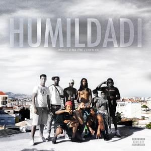 Humildadi (feat. Ze Bula, Ferry RBL & D Raw Na Mike)