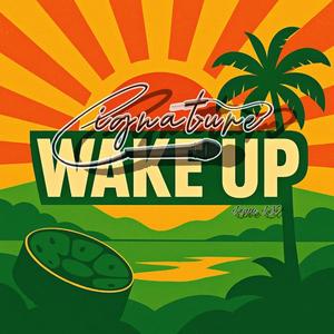 Wake Up (feat. Cignature)