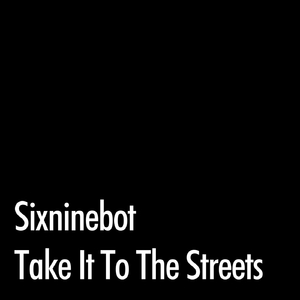 Take It to the Streets