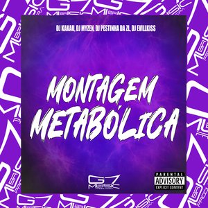 Automotivo Metabólica (feat. Dj Evillkiss)