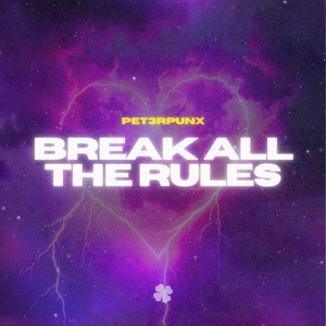 Break All The Rules