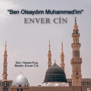 Ne Güzelsin Ya Muhammed