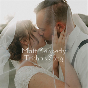 Trisha's Song
