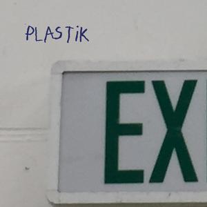 Plastik (feat. Kleister)
