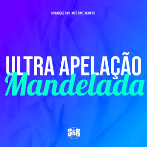 Ultra Apelação Mandelada