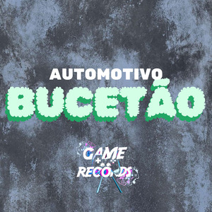 Automotivo Bucetão