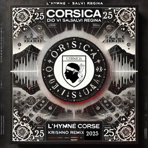L'hymne corse Dio Vi Salvi Regina (Remix)