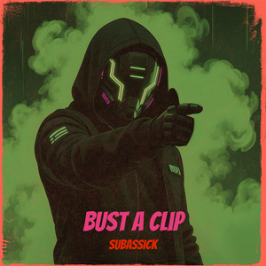 Bust a Clip