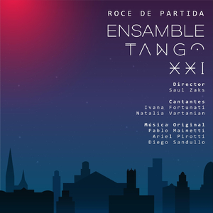 Tango Azul (feat. Pablo Mainetti, Ariel Pirotti & Saul Zaks)