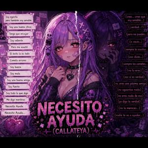 Necesito Ayuda (CALLATE YA)