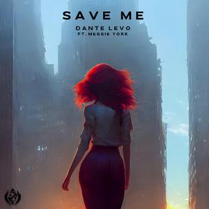 Save Me (feat. Meggie York)