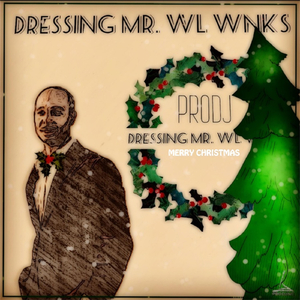 Dressing Mr. Wl Wnks