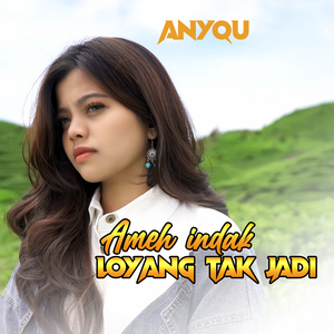 AMEH INDAK LOYANG TAK JADI