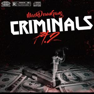 Criminals Pt. 2 (feat. MDG Bando)
