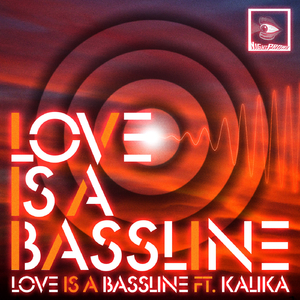 Love Is A Bassline (Instrumental )