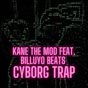 Cyborg Trap (feat. Billuyo Beats)