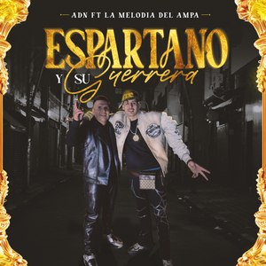 Espartano y Su Guerrera