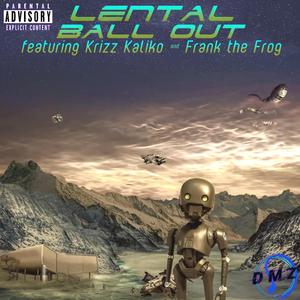Ball Out (feat. Krizz Kaliko & Frank the Frog)
