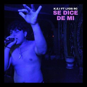 Se dice de mi (feat. Lyos RC)