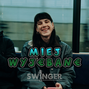 Miej Wyjebane