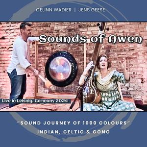 Sounds of Awen - indian, celtic & GONG (live in Germany 2024)