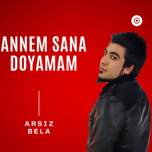 Annem Sana Doyamam