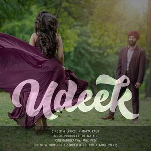 Udeek (feat. Nimarta Kaur)