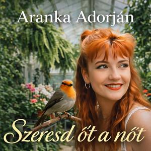 Szeresd őt a nőt