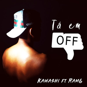 Tá Em Off (feat. Ram6)