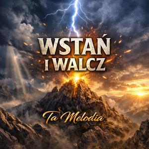 Wstań i walcz