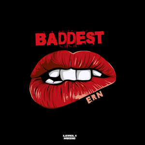 BADDEST